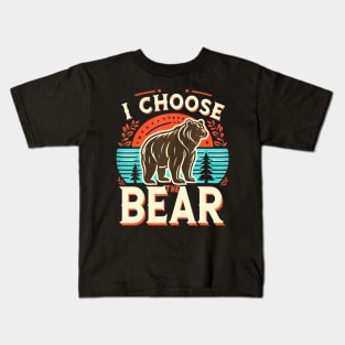 I Pick  The Bear In The Woods Than A Man OFFICIAL Kids T-Shirt